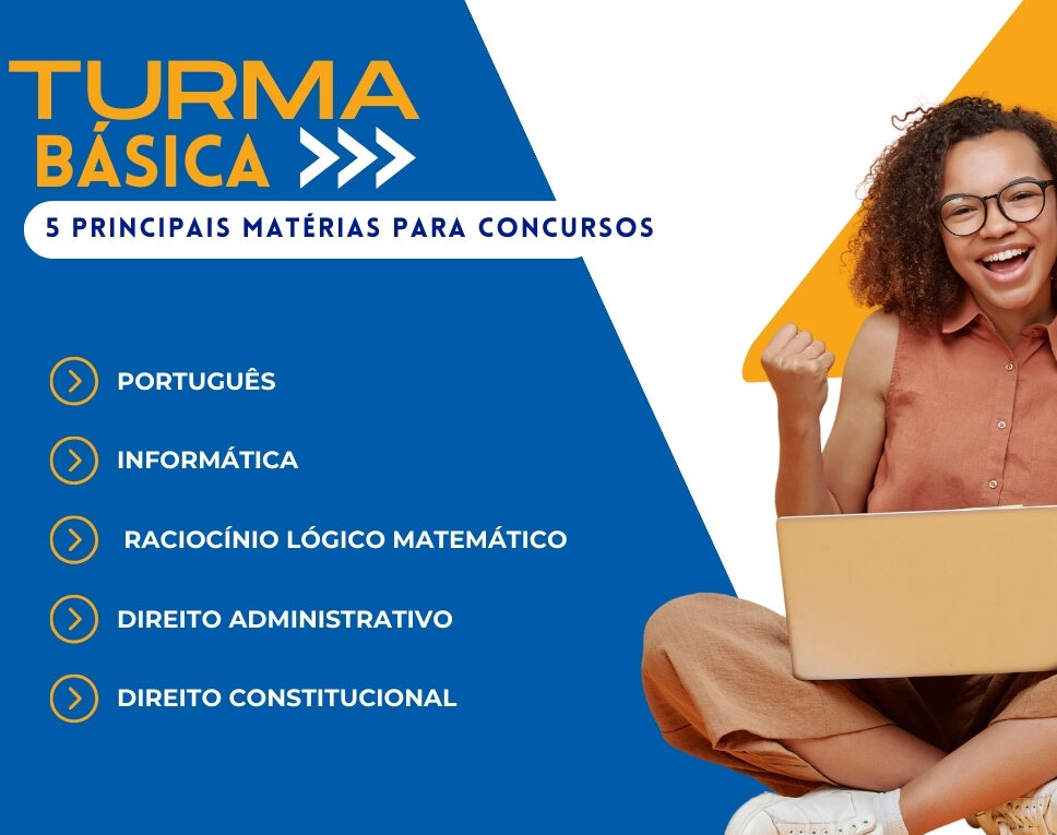 Turma Básica – 5 Principais matérias para qualquer concurso