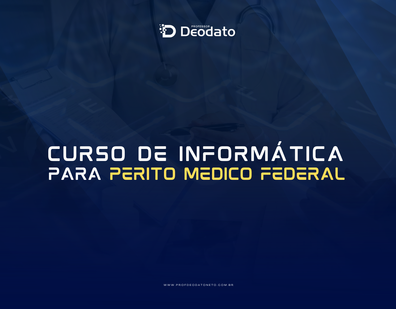 Curso de Informática para Perito Médico Federal