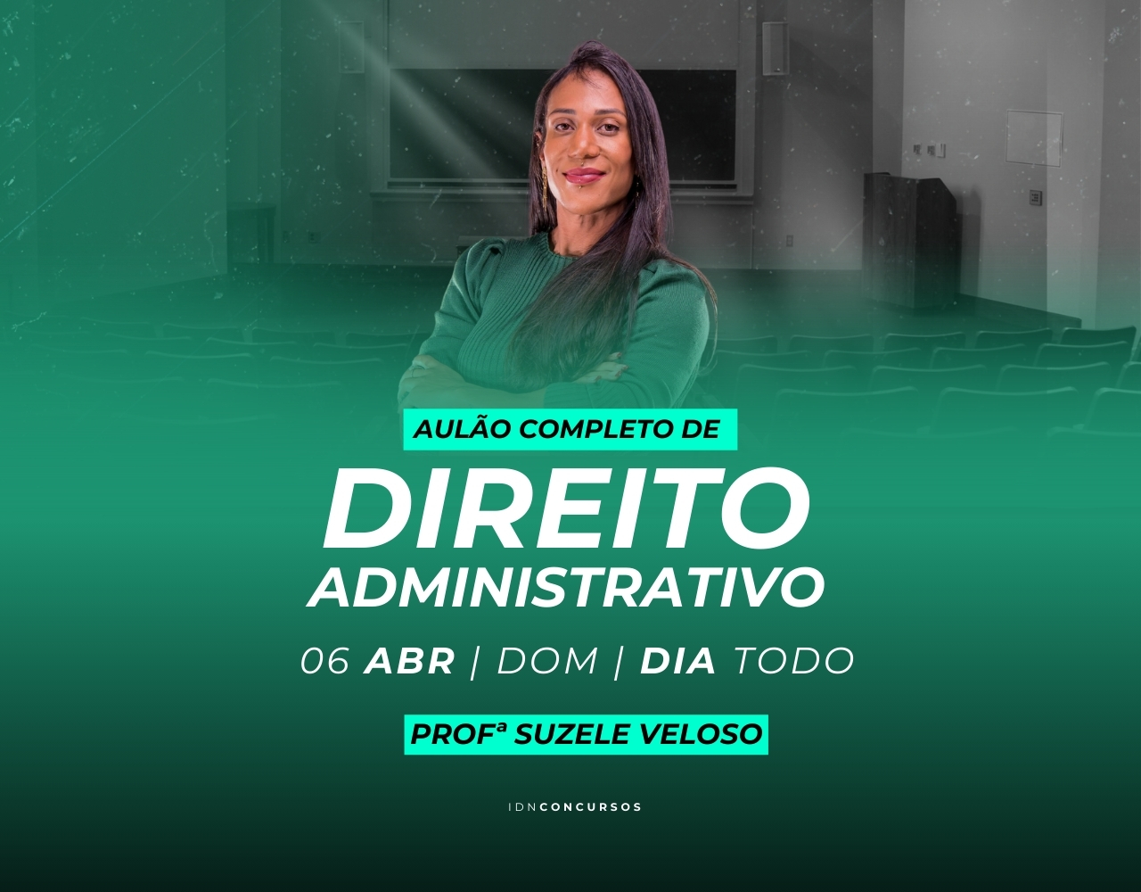 Aulão de Direito Administrativo – Profa. Suzele Veloso