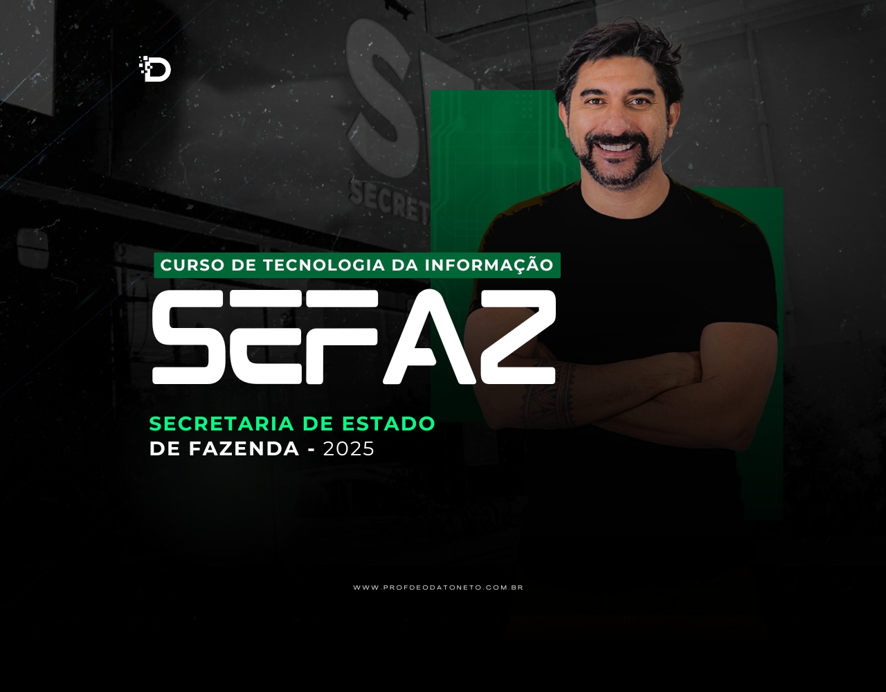 SEFAZ 2025 | Curso de Tecnologia da Informação – com Deodato Neto